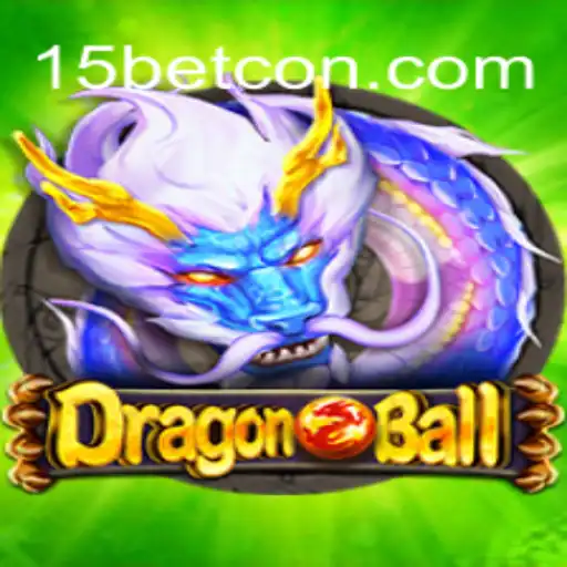 DragonBall: Explorando o Fascinante Universo dos Jogos de Aposta com 15bet
