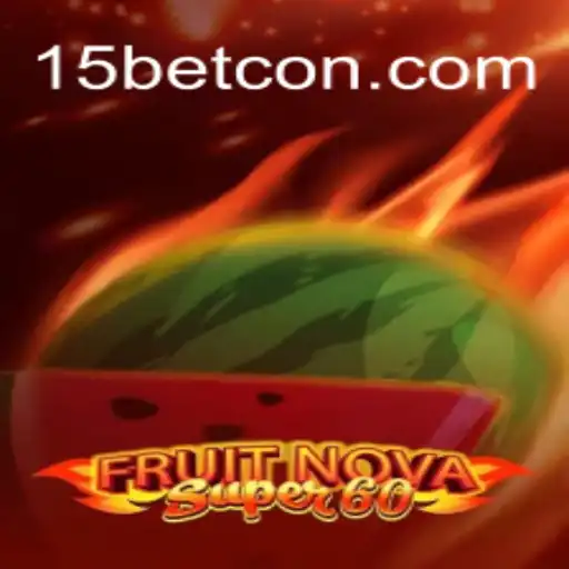 Descubra Tudo Sobre o Jogo FruitNovaSuper60 e a Tendência da Aposta 15bet